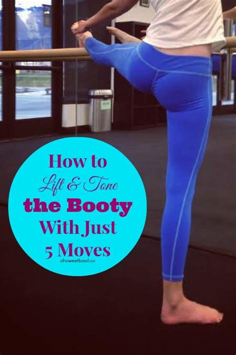 how to lift and tone your booty butt workout oh sweet basil
