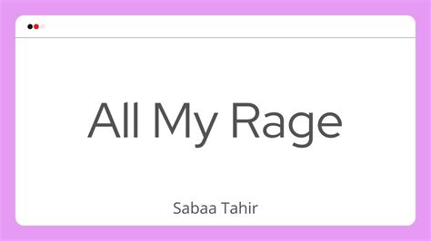 top 10 best all my rage quotes by sabaa tahir youtube