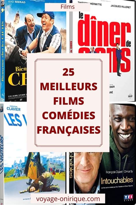 les  meilleurs films comedies francaises voyage onirique