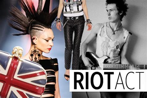 Riot Act A Look Back At Punk’s Wild Influence On Fashion