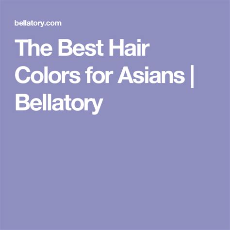 The Best Hair Colors For Asians Bellatory Hair Color Asian Cool Hair