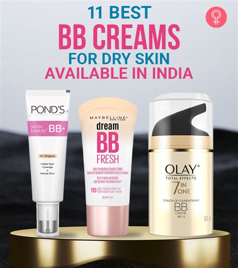 11 Best Bb Creams For Dry Skin In India 2023 Update With Reviews