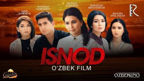 Isnod O Zbek Film Иснод узбекфильм 2017 Uydaqoling Youtube