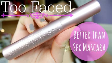 {mmm} too faced better than sex mascara first impression