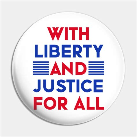 with liberty and justice for all with liberty and