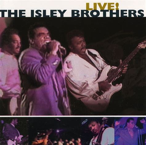 the isley brothers live the isley brothers songs reviews credits