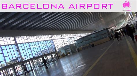 barcelona airport video guide youtube