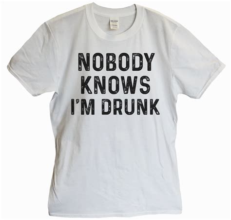 funny threadz funny drinking mens t shirt “nobody knows i m drunk