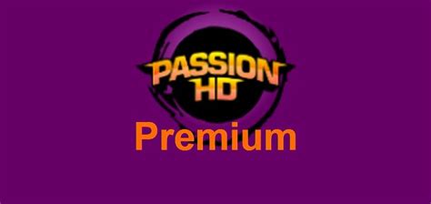 Passion Hd Premium Apk 1 0 6 Full Mod [18 ] Mega