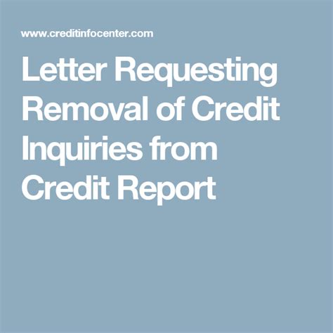 letter requesting removal  credit inquiries  credit report