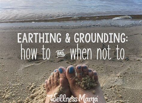 earthing grounding legit  hype      wellness mama