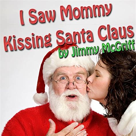 I Saw Mommy Kissing Santa Claus By Jimmy Mcgriff On Amazon Music