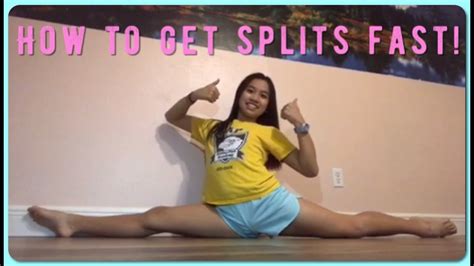 How To Get Your Splits Fast Youtube