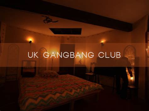 Uk Gangbang Club In London Swingers Clubs Uk