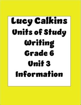 lucy calkins units  study writing grade  unit  information