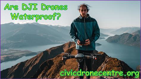 dji drones waterproof