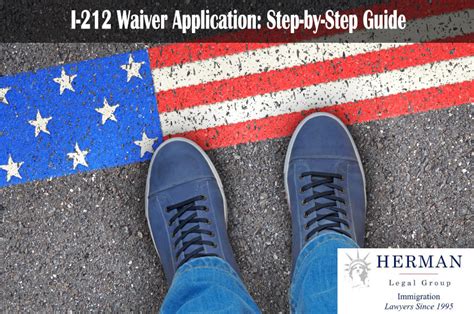 waiver application  step  step guide herman legal group