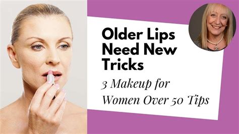 makeup for women over 60 older lips need new makeup tricks youtube