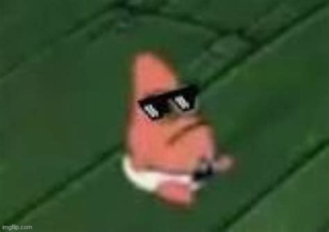 Image Tagged In Patrick Star Sunglasses Imgflip