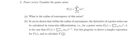 Solved Power Series Consider The Power Series F Z Sig
