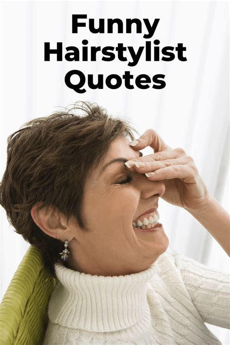 funny inspirational hairstylist quotes sayings hairstylist