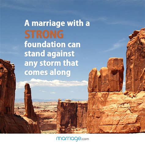 marriage quotes a marriage with a strong foundation can