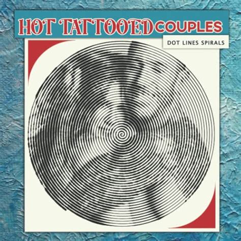 Hot Tattooed Couples Dots Lines Spirals Coloring Book Impressive Hot