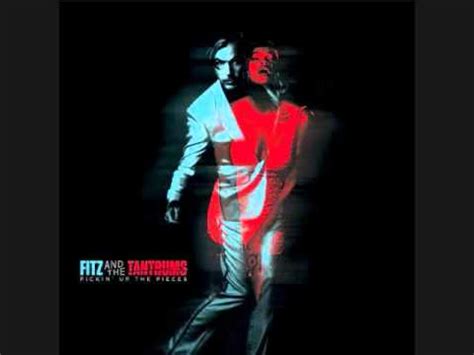 Fitz And The Tantrums Pickin Up The Pieces Youtube
