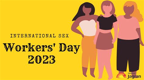 international sex workers day 2023 history significance and other