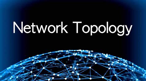 network topology      types