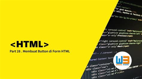 tutorial html part  membuat button  form html youtube