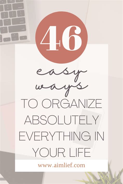 organize  life  easy ways  organize change  life
