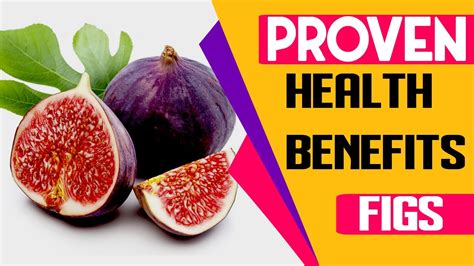 Health Benefits Of Figs For Men And Women Youtube