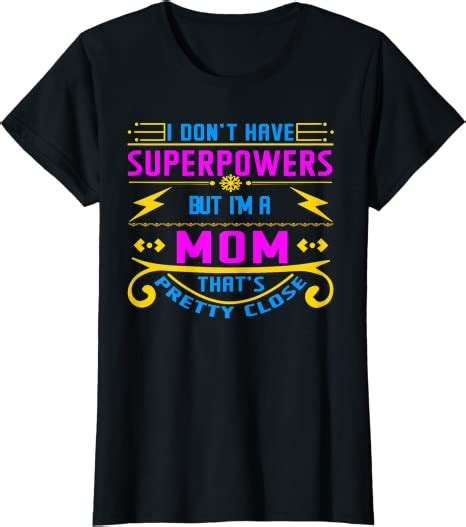womens i don t have superpowers but i m a mom funny moms