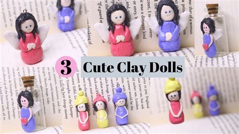 3 very easy clay dolls making cute dolls made from clay by aloha