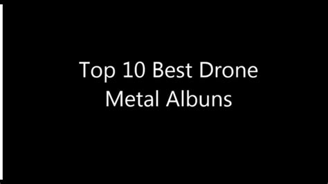 top   drone metal albuns youtube