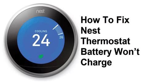 fix nest thermostat battery wont charge