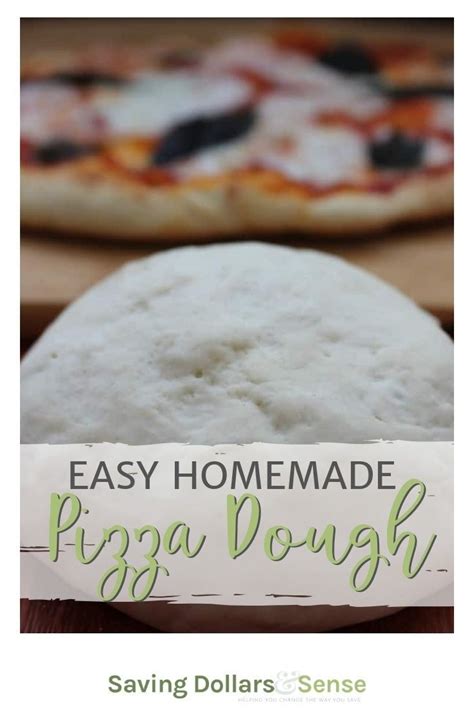 This Homemade Pizza Dough Is Easy To Make And Tastes Great Too You Can