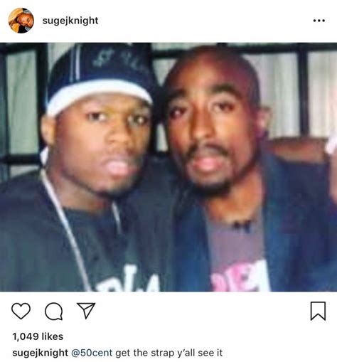 Suge Knight S Son Posted Tupac Is Alive And Photo Evidence