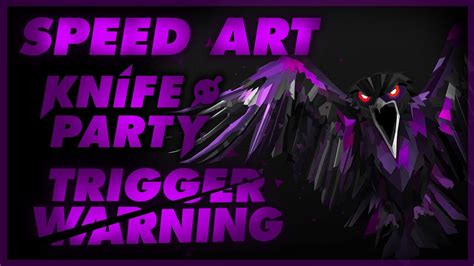speed art alternative cover for knife party trigger warning ep youtube