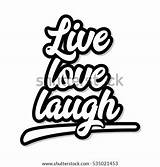 Laugh Live Coloring Pages Graffiti Print Quote Motivational Search Again Bar Case Looking Don Use Find Template sketch template