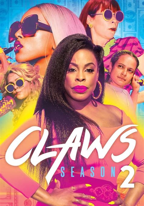 Claws Season 2 Watch Full Episodes Streaming Online