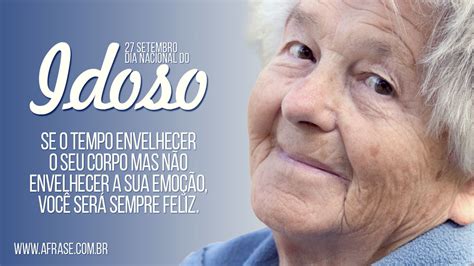 frase  de setembro  nacional  idoso