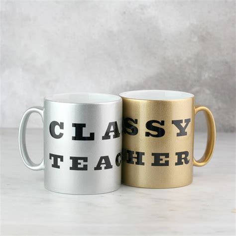 classy teacher metallic mug by so close