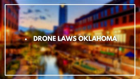 drone laws oklahoma march  rules   register