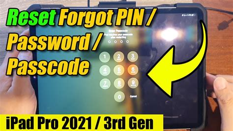 Ipad Pro 2021 How To Reset Forgot Pin Password Passcode Youtube