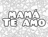 Amo Feliz Madres Quiero Colorearimagenes Frases Mami Continuación Paraimprimir Cumpleanos sketch template