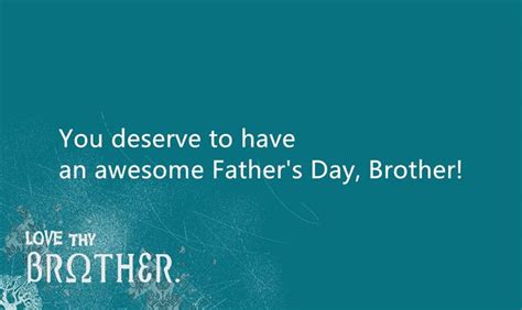 happy fathers day brother quotes quotesgram
