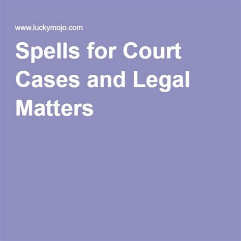 Spells For Court Cases And Legal Matters Spelling Love Binding Spell