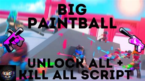 op big paintball script funcionaworking unlock  kill